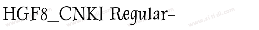 HGF8_CNKI Regular字体转换